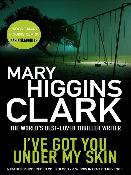 Title details for I've Got You Under My Skin by Mary Higgins Clark - Available